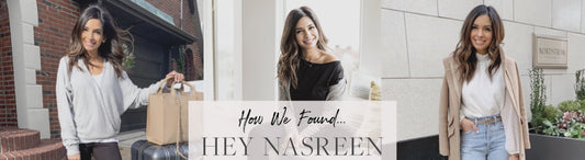 How We Found:  Hey Nasreen